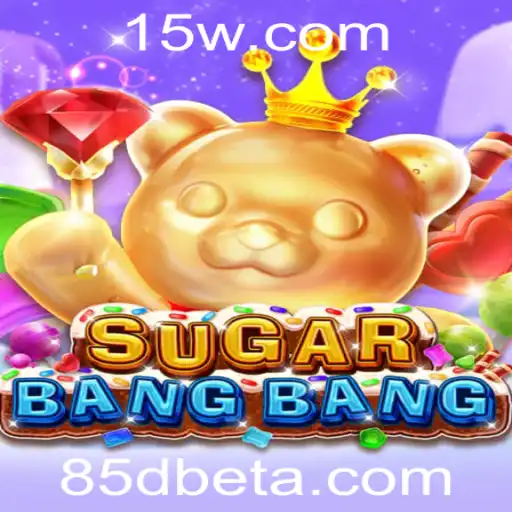 Explorando o Fascinante Mundo de SUGARBANGBANG com 85Dbet